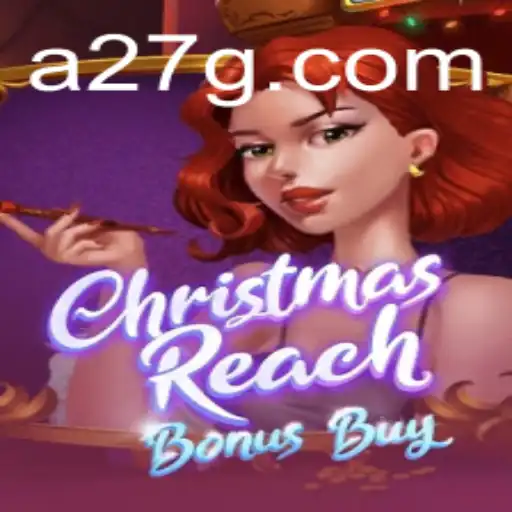 Exploring the Exciting World of ChristmasReachBonusBuy: A Festive Gaming Adventure