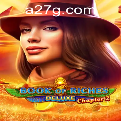 Unveiling the Thrills of Book of Riches Deluxe Chapter 2: A Journey into Mystical Adventure