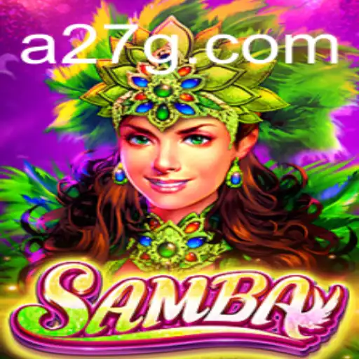Samba: Unveiling the Dynamic Game with 27G Twist